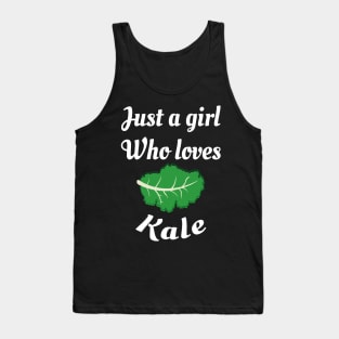 Just A Girl Who Loves Kale Healthy Eating Nutritionist gift Tank Top